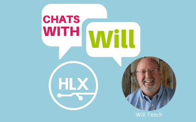 Chats with Will: What the HLX Platform Provides